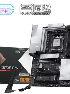 MSI PRO X870E-P WIFI AM5 DDR5 ANAKART